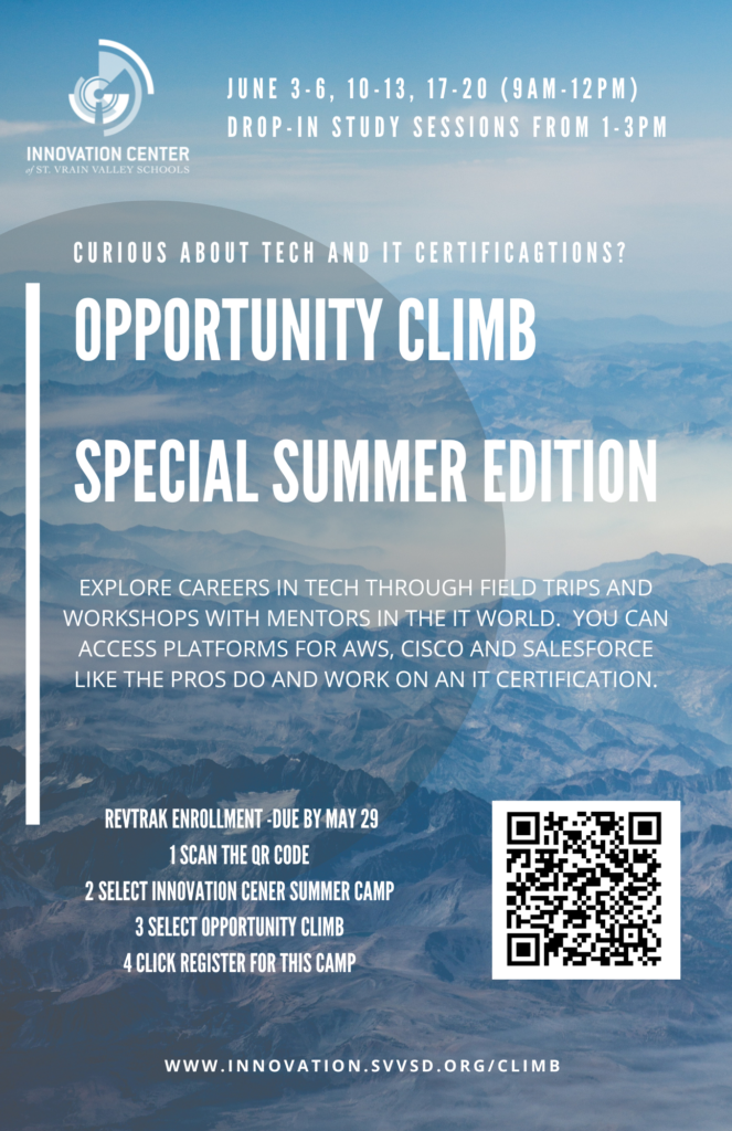 Innovation Center - Curious about Tech and IT Certifications? Opportunity Climb - Special Summer Edition June 3-6, 10-13, 17-20 (9AM-12PM). Drop-In Study Sessions from 1-3 PM