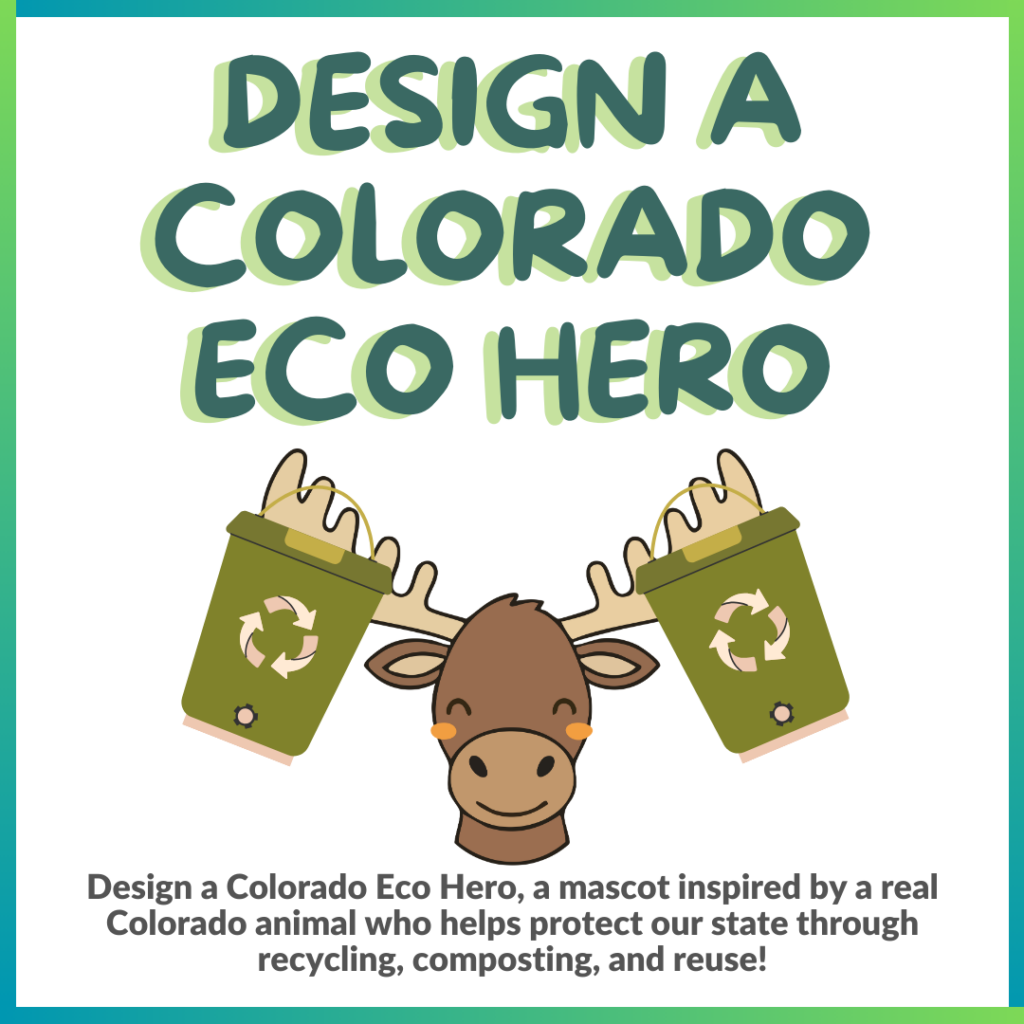 A moose mascot holding recycling bins encourages creating a Colorado Eco Hero focused on sustainability and protection.